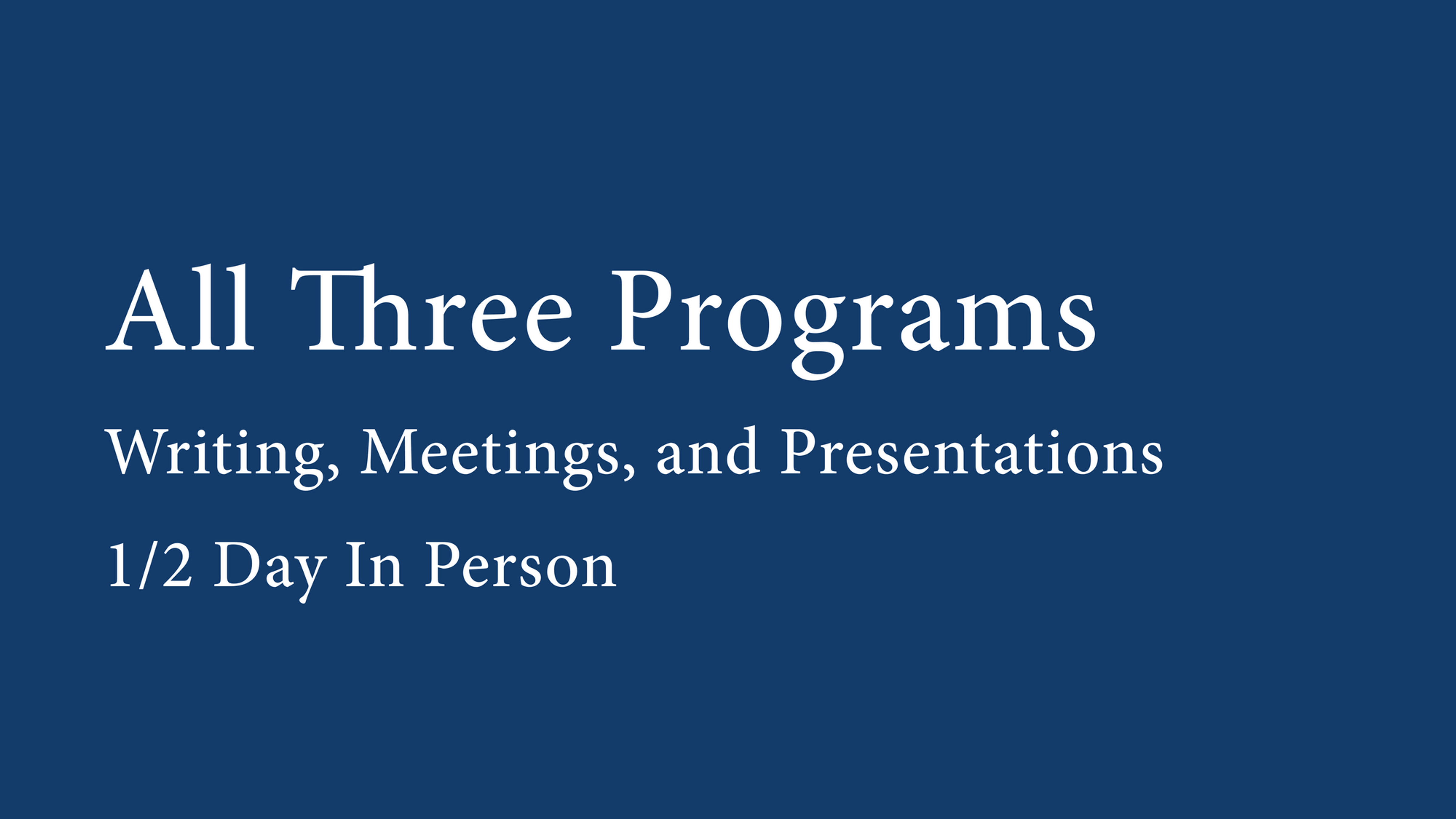 All Three Programs