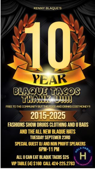 Blaque Tacos 10 years in Business Celebration