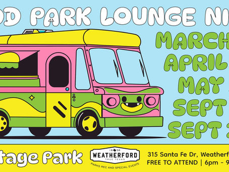 Live bands performing at Food Park Lounge Night 2026 at Heritage Park Food Park near Lonestar 23 RV Park Weatherford TX