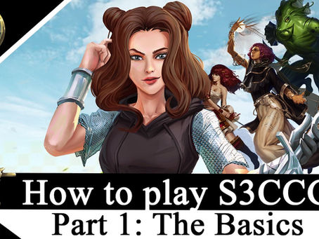 How to play S3CCG Part 1 Now Available!
