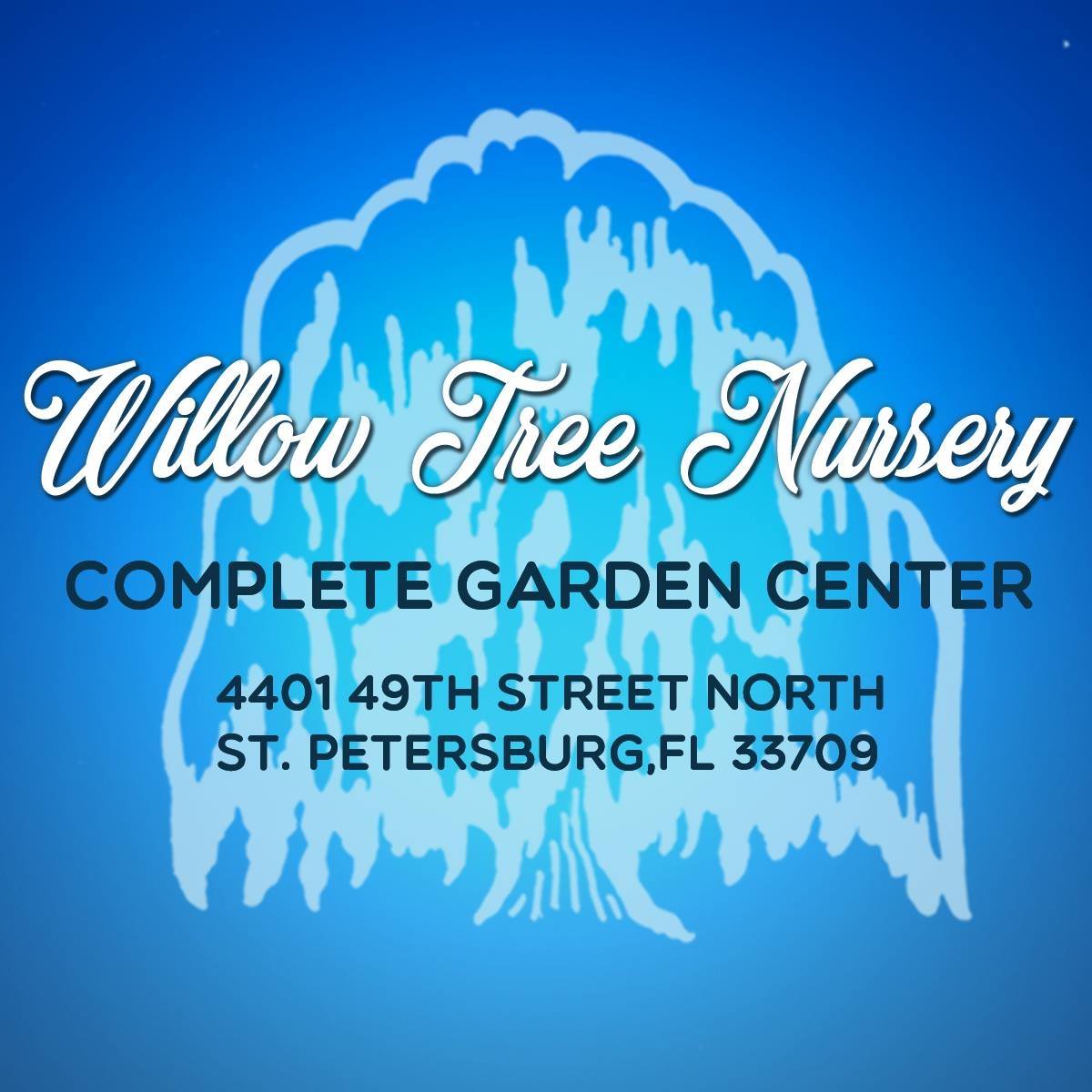 Willow Tree Nursery Complete Garden Center