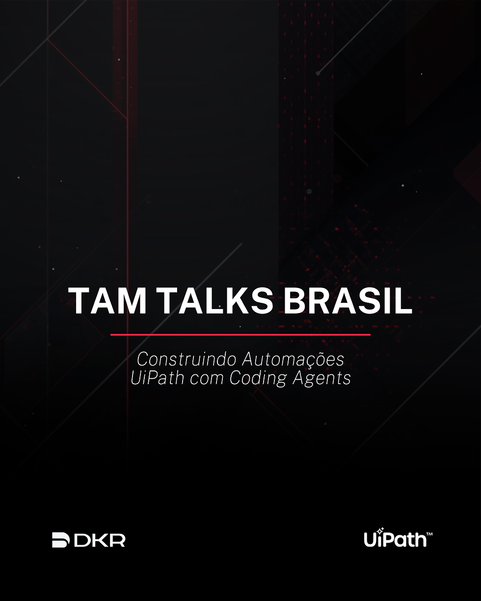 Tam Talks Brasil UiPath Julho