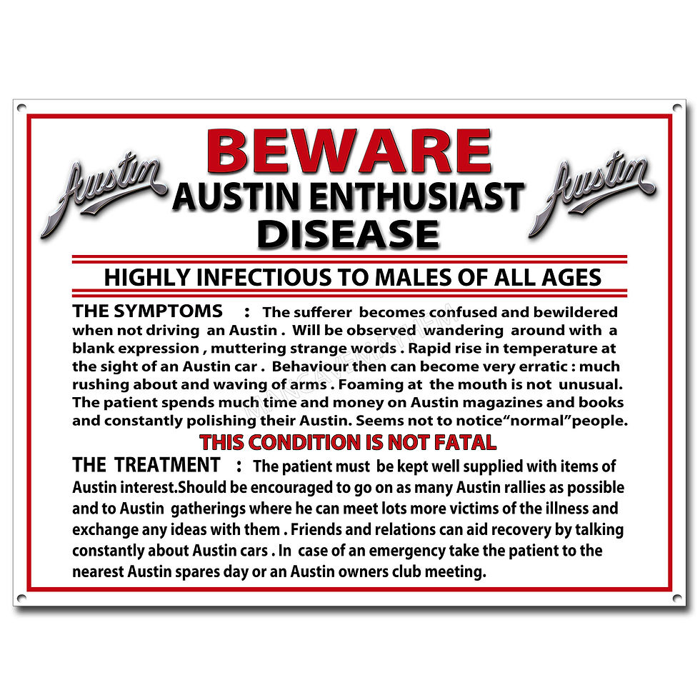 BEWARE AUSTIN ENTHUSIAST DISEASE METAL SIGN 16" X 12"