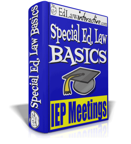 Special Ed. Basics: IEP Meetings
