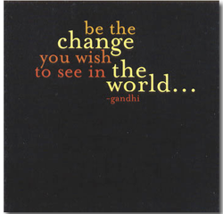 be_the_change.png