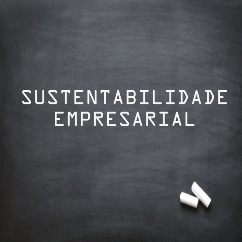O que é ser uma empresa sustentável?