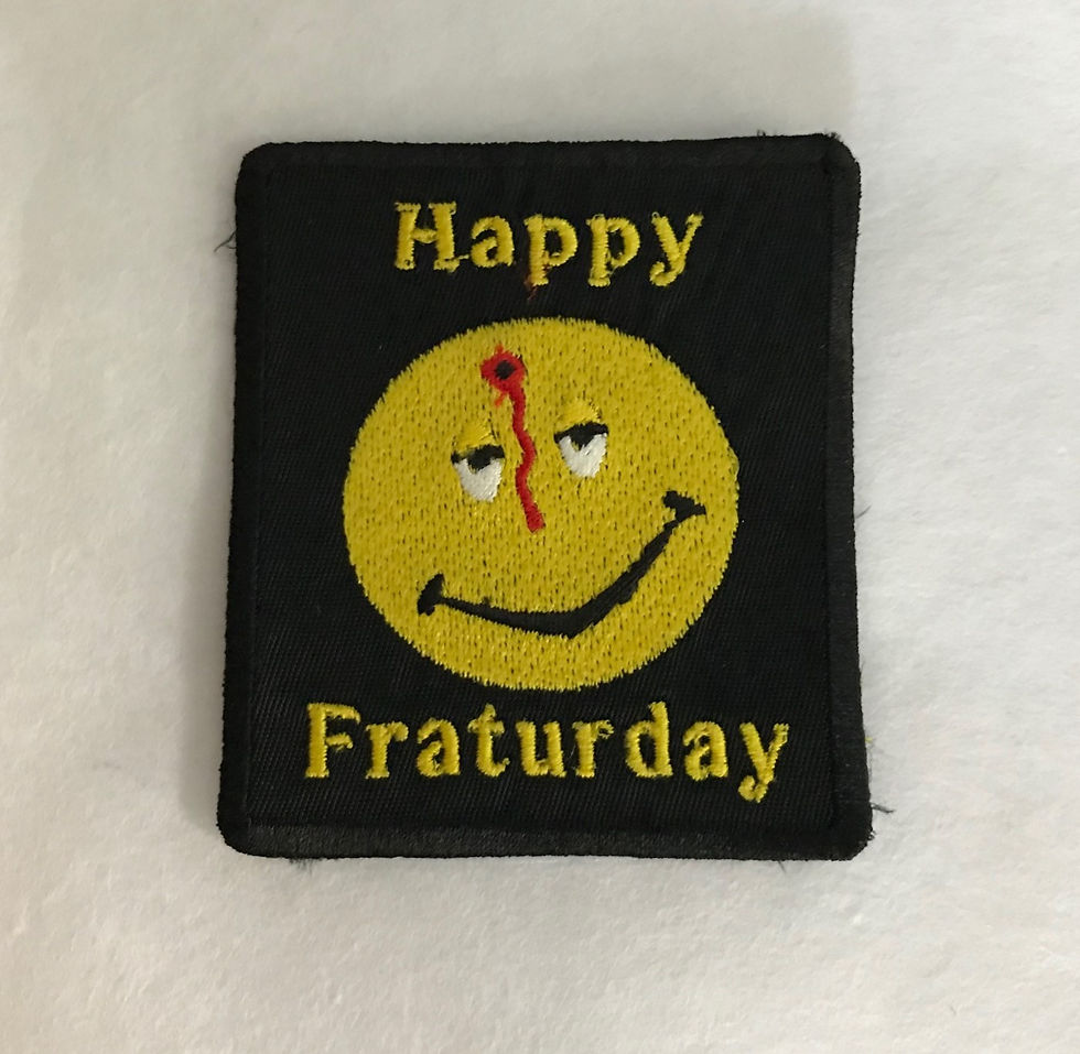 Happy Fraturday - Kill Me Now Patch