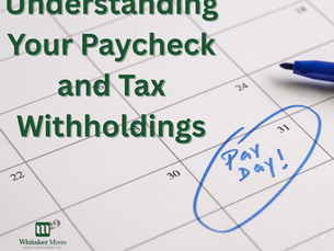 Your Paycheck and Tax Witholdings