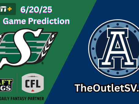 CFL Best Bets -Saskatchewan Roughriders vs. Toronto Argonauts 6/20/25