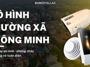 Giải Pháp Camera Phường Xã Thông Minh, Báo Cháy Từ Xa Và Liên Gia Đạt Chuẩn Châu Âu