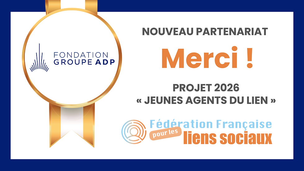 La Fondation Groupe ADP soutient notre projet « Jeunes agents du lien »