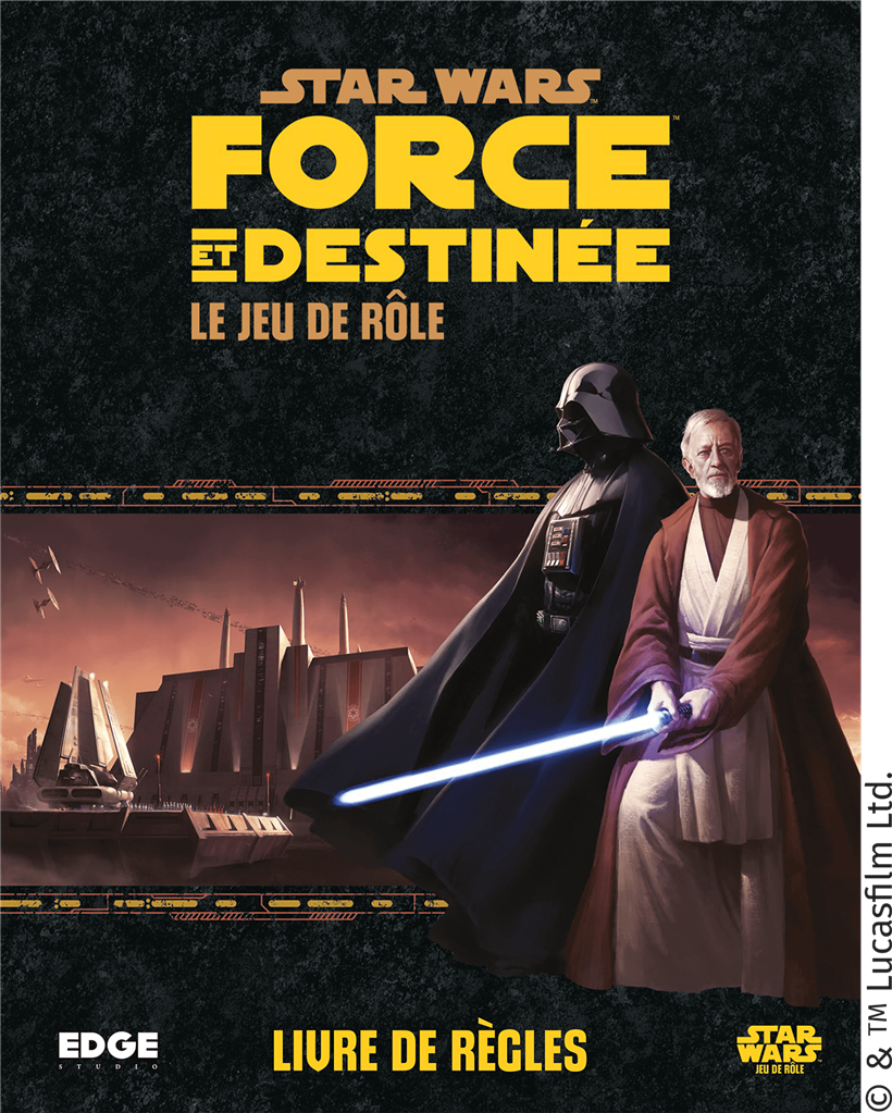 Miniature : Star Wars : Force et Destinée - Livre de Règles