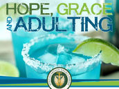 Hope, Grace & Adulting, May 21st