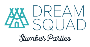 Dream Squad Slumber Party