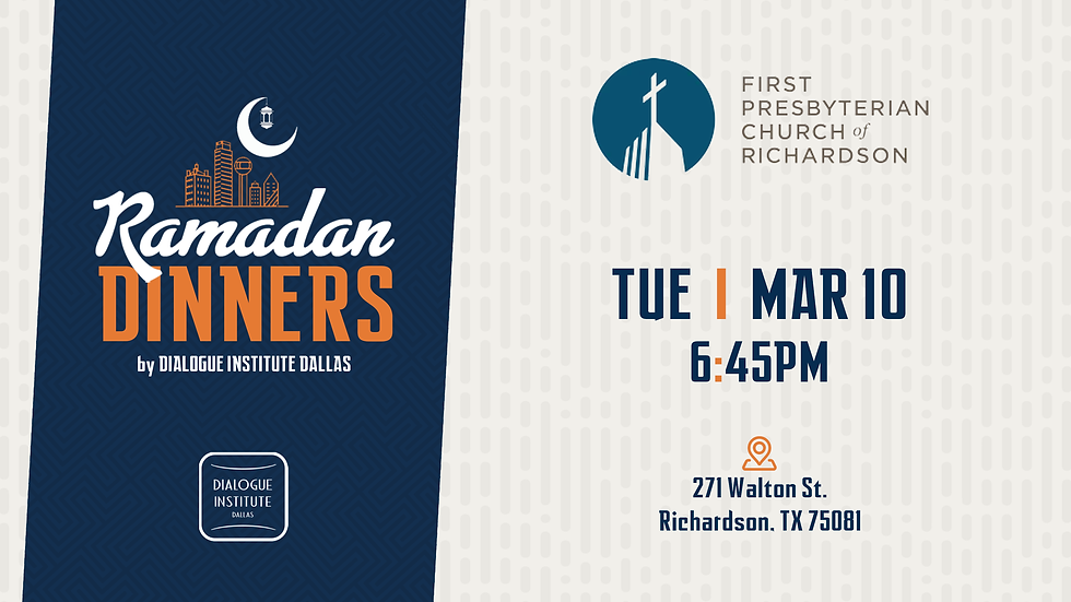 Ramadan Dinner at First Presbyterian Church Richardson