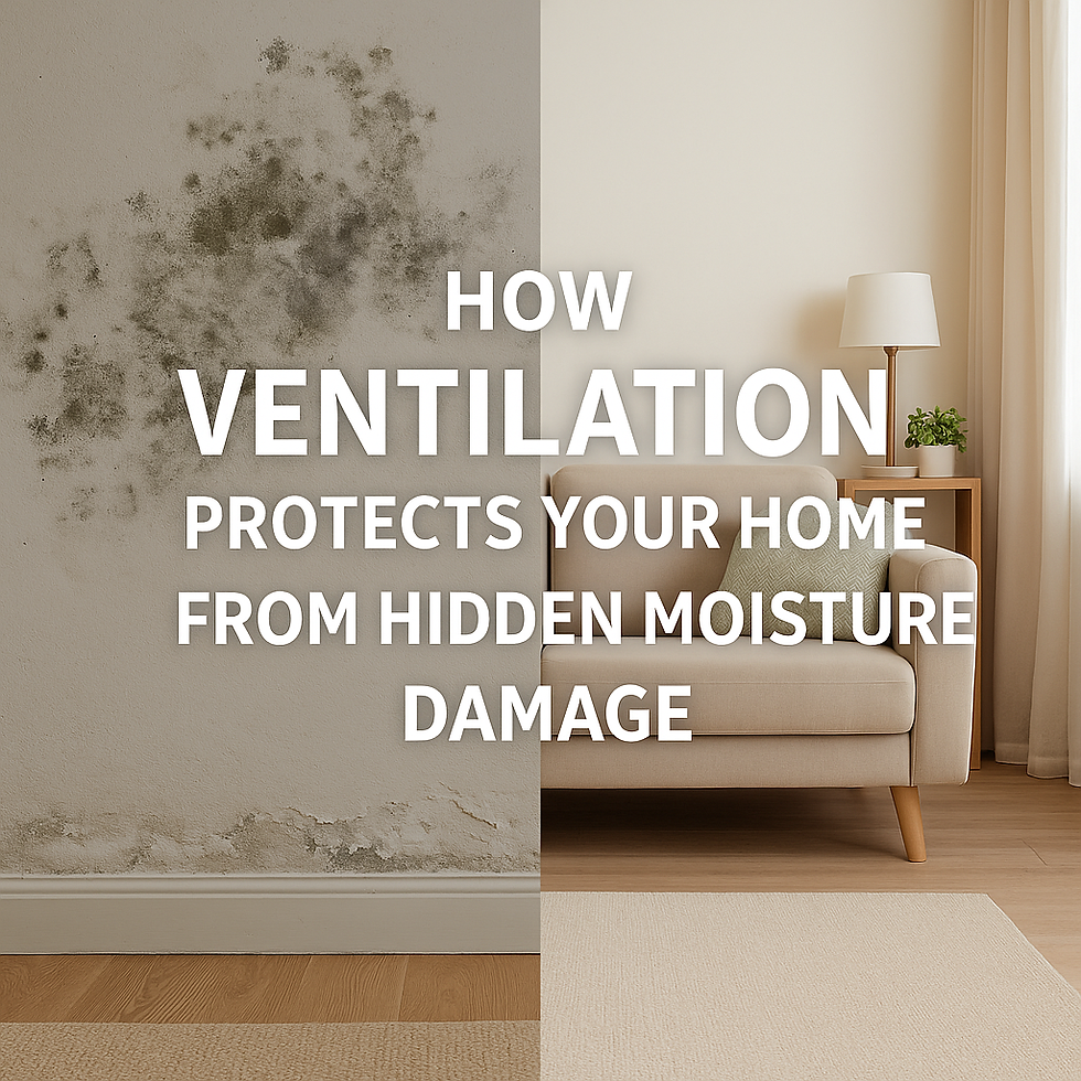 Split image of a home interior showing mould and damp damage on the left side and a clean, dry living room on the right, with overlay text “How Ventilation Protects Your Home from Hidden Moisture Damage.”