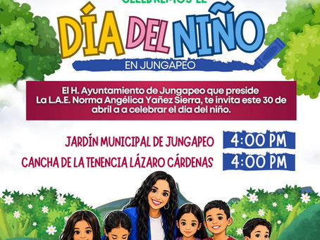 ¡CELEBREMOS EL DÍA DEL NIÑO EN JUNGAPEO!