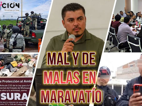 MAL Y DE MALAS EN MARAVATÍO.