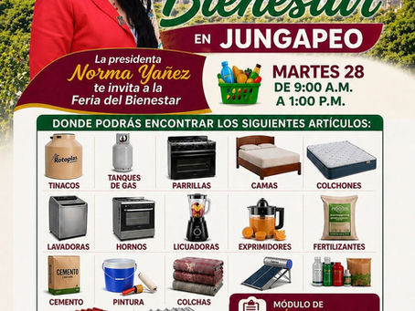 ¡LA FERIA DEL BIENESTAR LLEGA A JUNGAPEO!