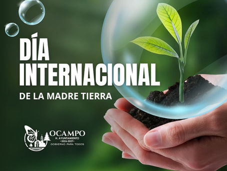 Día Internacional de la Madre Tierra!