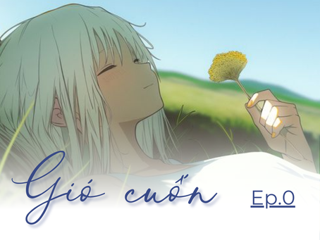 episode 0: lời chào