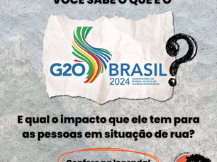 🌍 O que é o G20 e o que isso tem a ver com as pessoas em situação de rua?