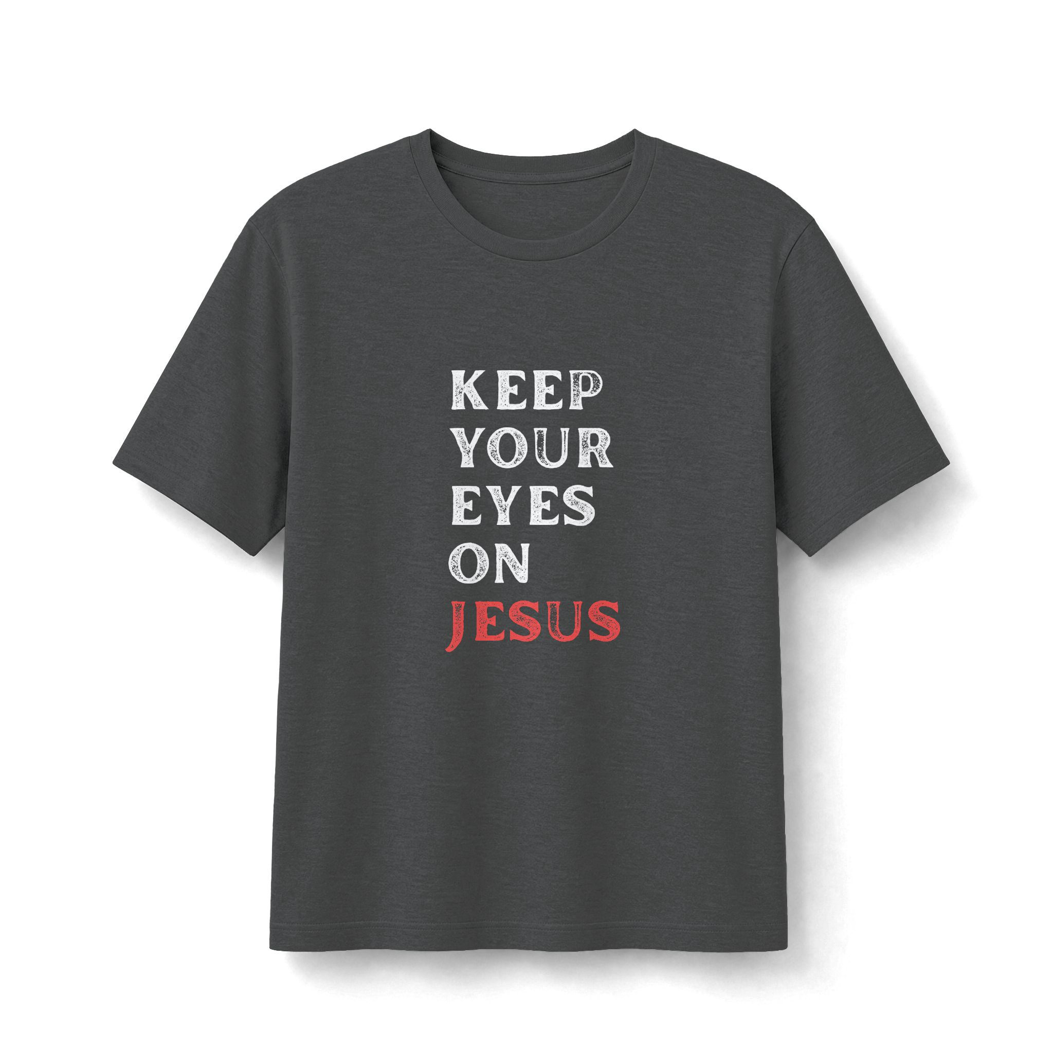 Revealed Keep Your Eyes on Jesus | Bella Canvas 3001CVC | Soft Tshirt