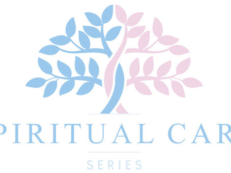 New Spiritual Care Series starting shortly...
