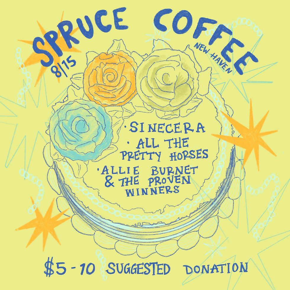 Live Music (Sinecera, All the Pretty Horses, Allie Burnet & The Proven Winners)