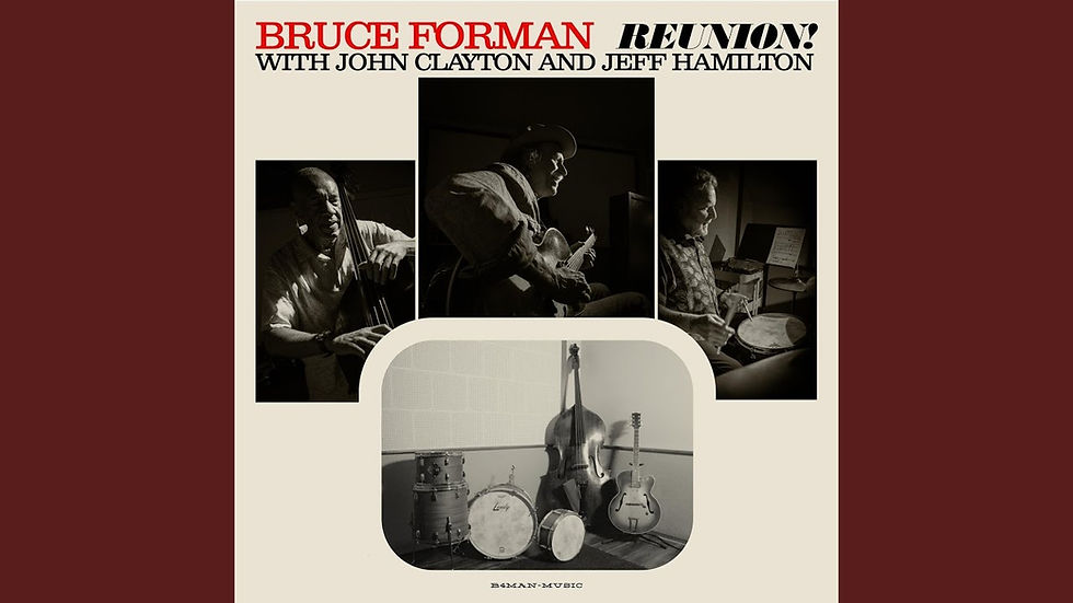 Reunion Trio with Bruce Forman, John Clayton & Jeff Hamilton