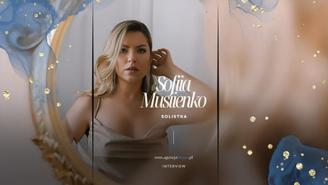 Sofiia Musiienko: scena jako dom, głos jako opowieść
