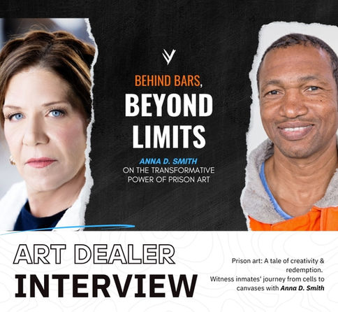 Behind Bars, Beyond Limits: Anna D. Smith on the Transformative Power of Prison Art