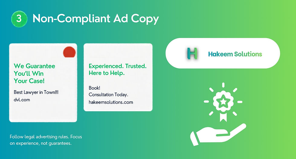 Slide on non-compliant ad copy with two law ad examples, Hakeem Solutions logo, and a hand holding a rating icon.