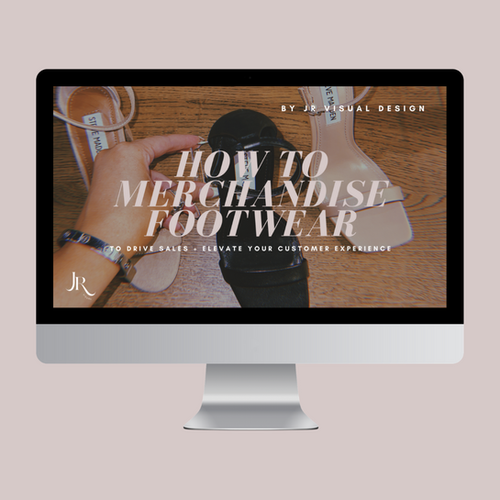 How To Merchandise Footwear JR VISUAL DESIGN How To Merchandise Footwear JR VISUAL DESIGN