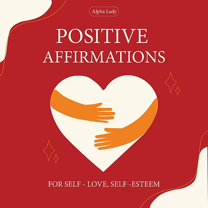4. Positive affirmation for self-love, self-esteem.png