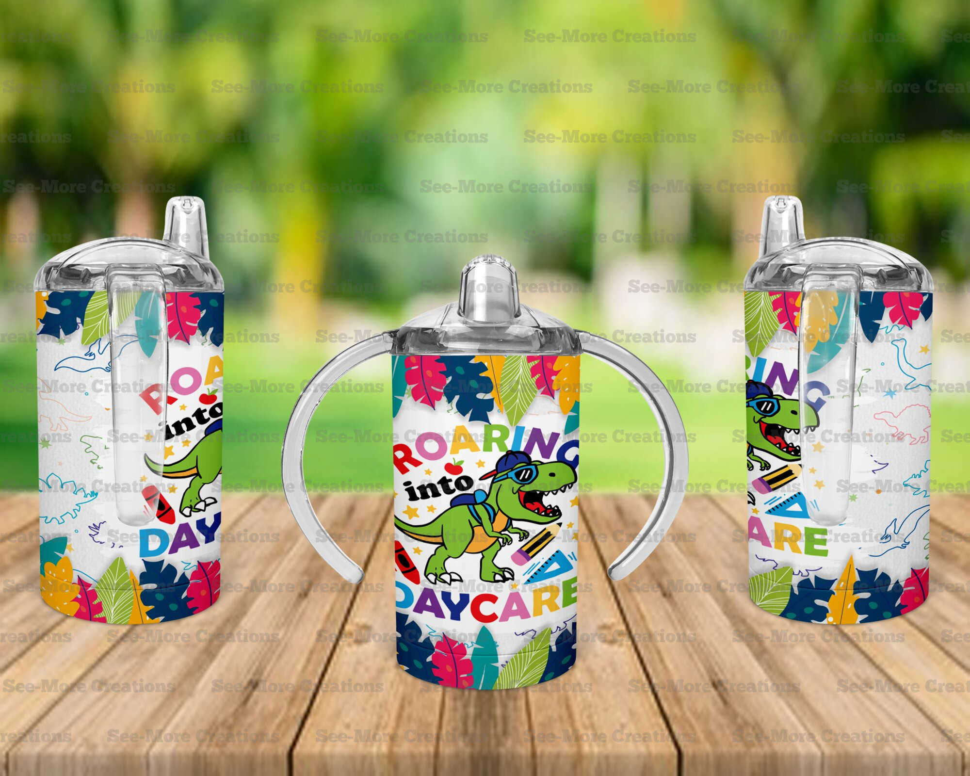 Roaring Into Daycare #1 Dinosaur Sippy & Kids Tumblers