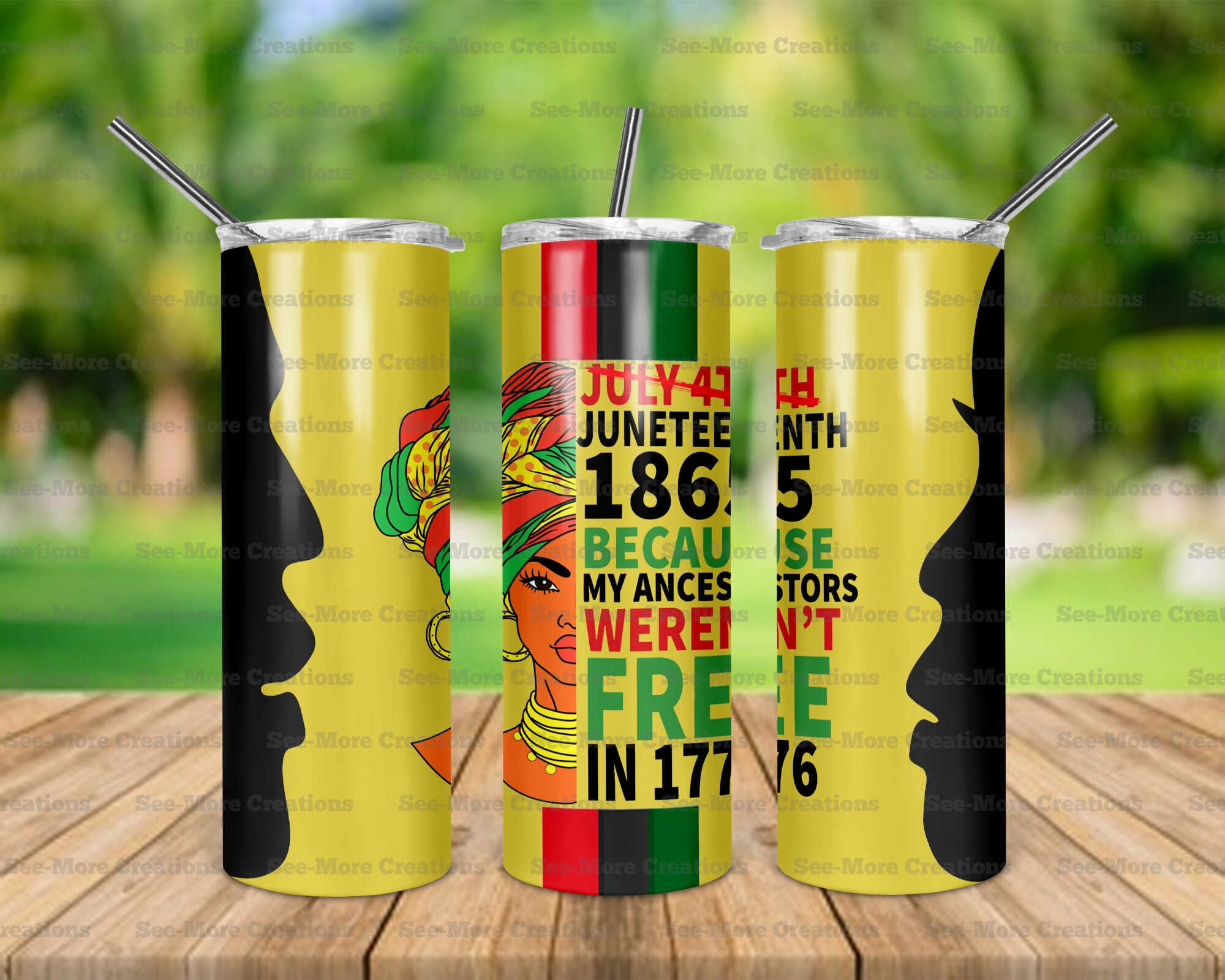 Juneteenth 1865 Because My Ancestors Weren't Free In 1776 #27 Skinny Tumbler