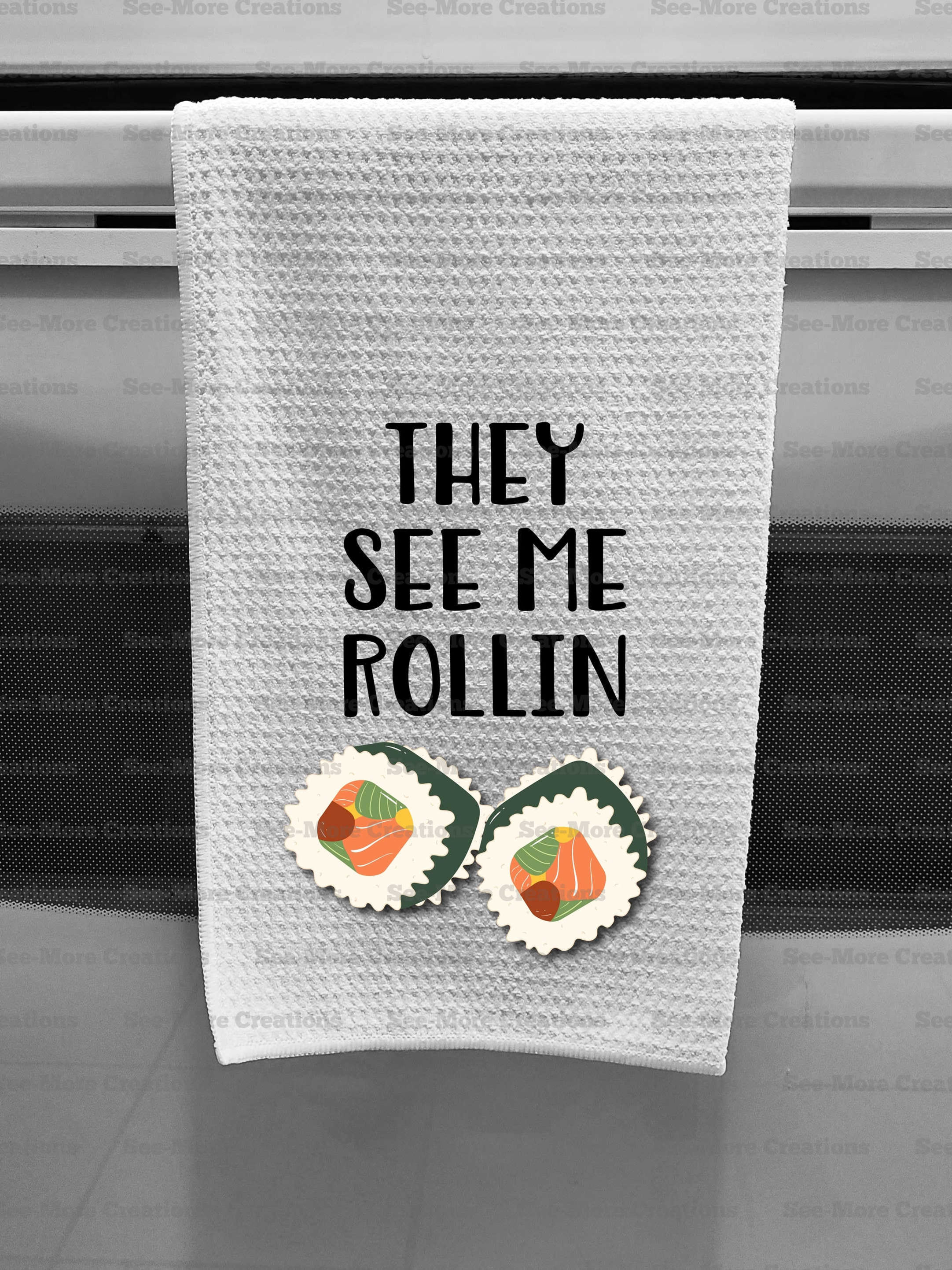 They See Me Rollin #1 Kitchen Towel