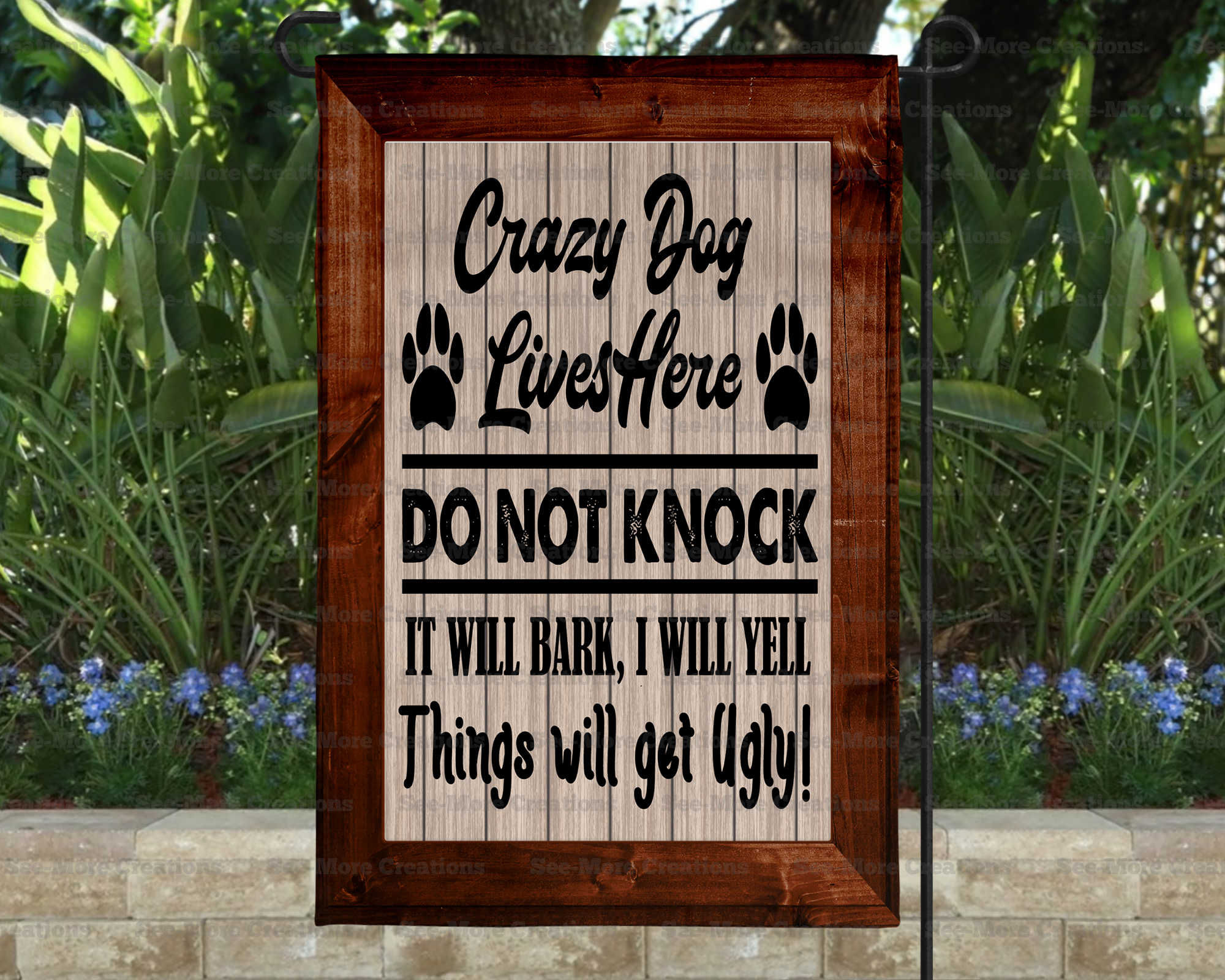 Crazy Dog Lives Here #1 Do Not Knock It Will Bark, I Will Yell Garden Flag