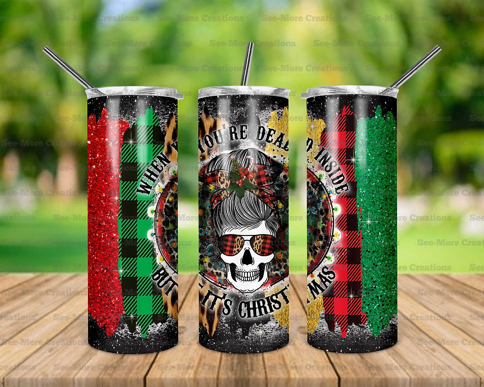 When You Dead Inside But It's Christmas #2 Messy Bun Skull Skinny Tumble