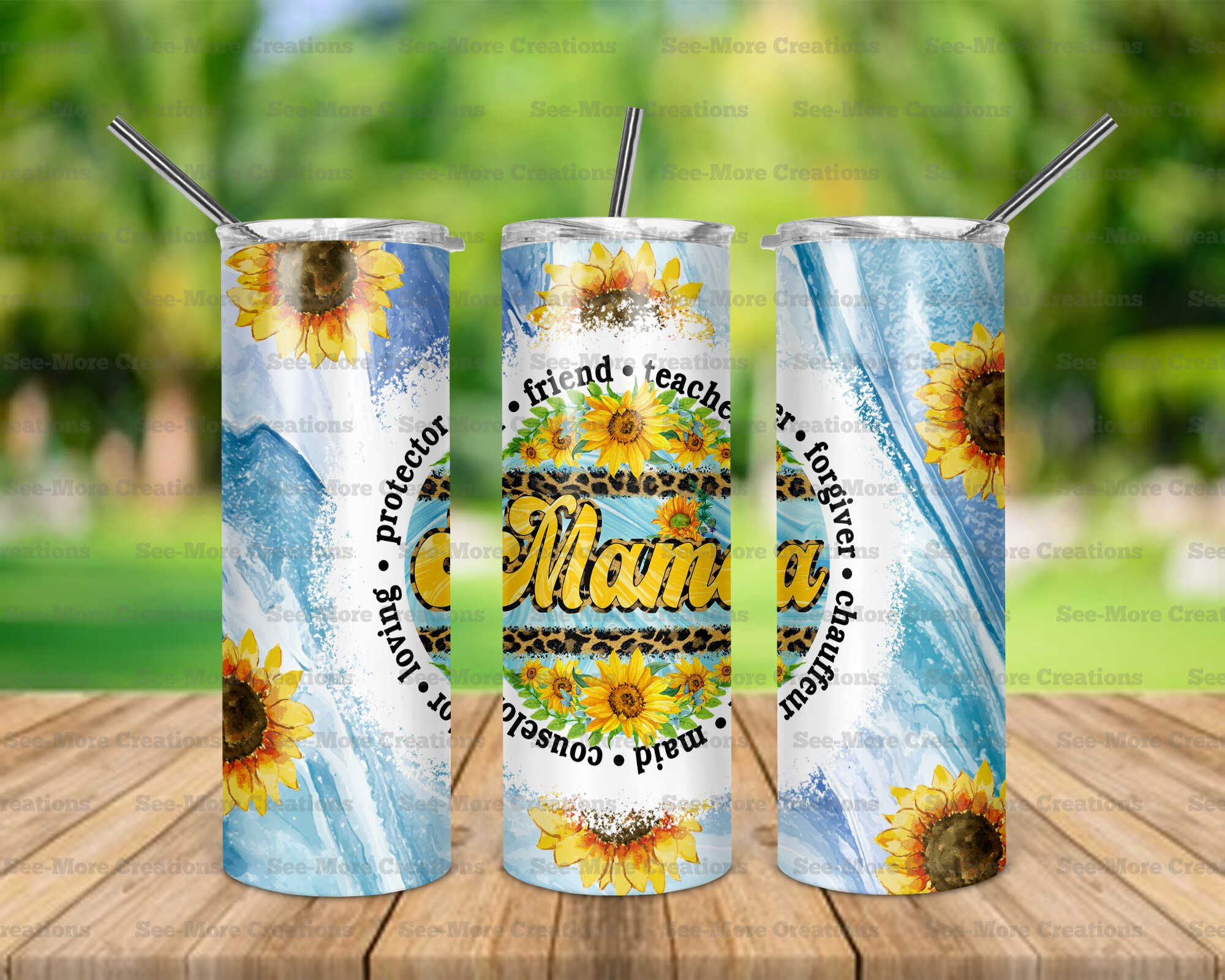 Mama Protector Friend Teacher Forgiver Maid Counselor Loving #1 Skinny Tumbler