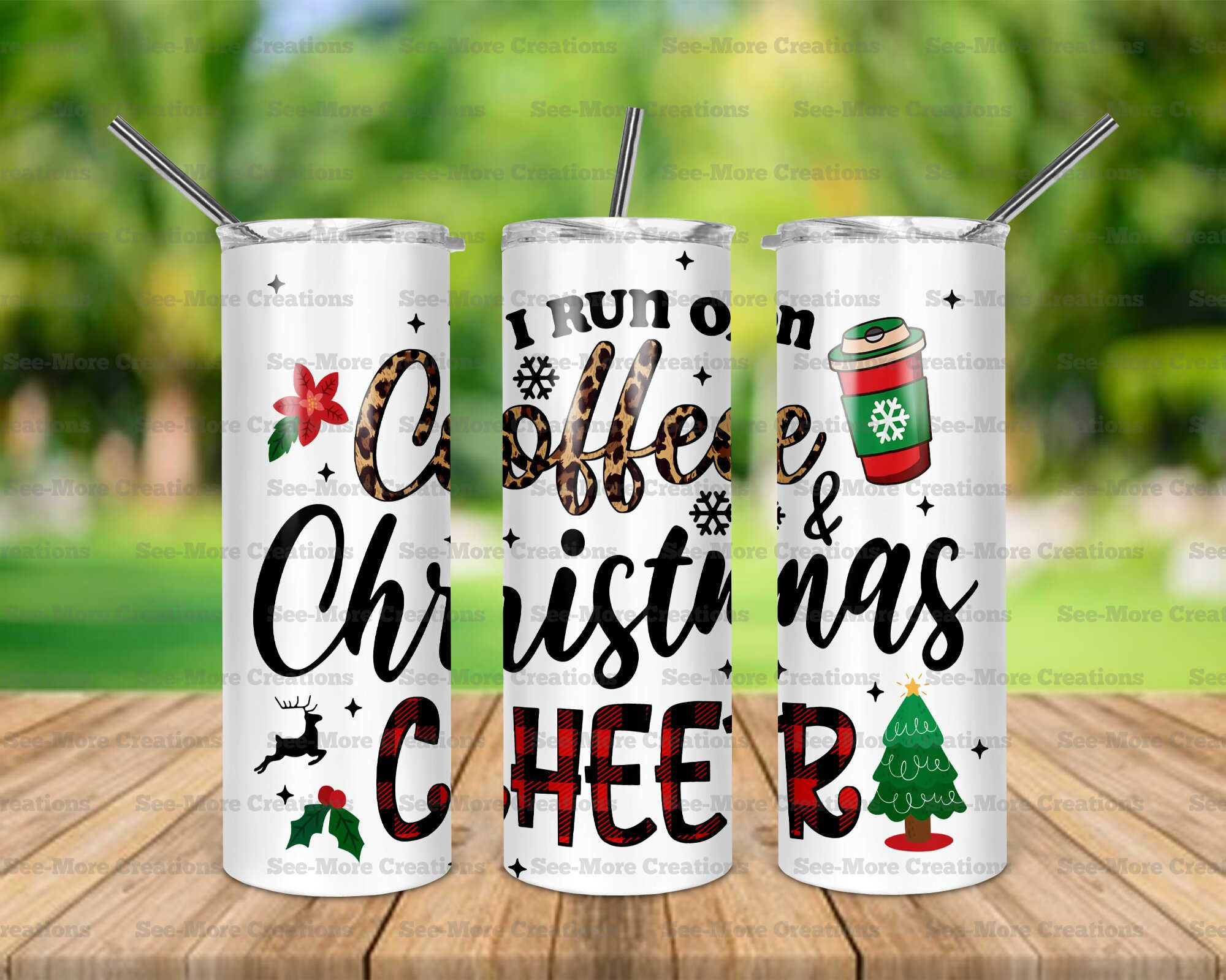 I Run On Coffee And Christmas Cheer #16 Skinny Tumbler