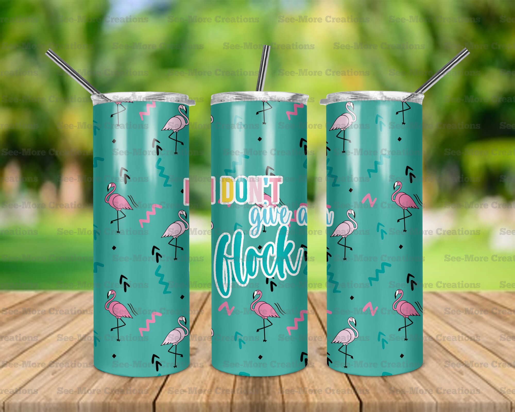 I Don't Give A Flock #1 Flamingos Skinny Tumbler
