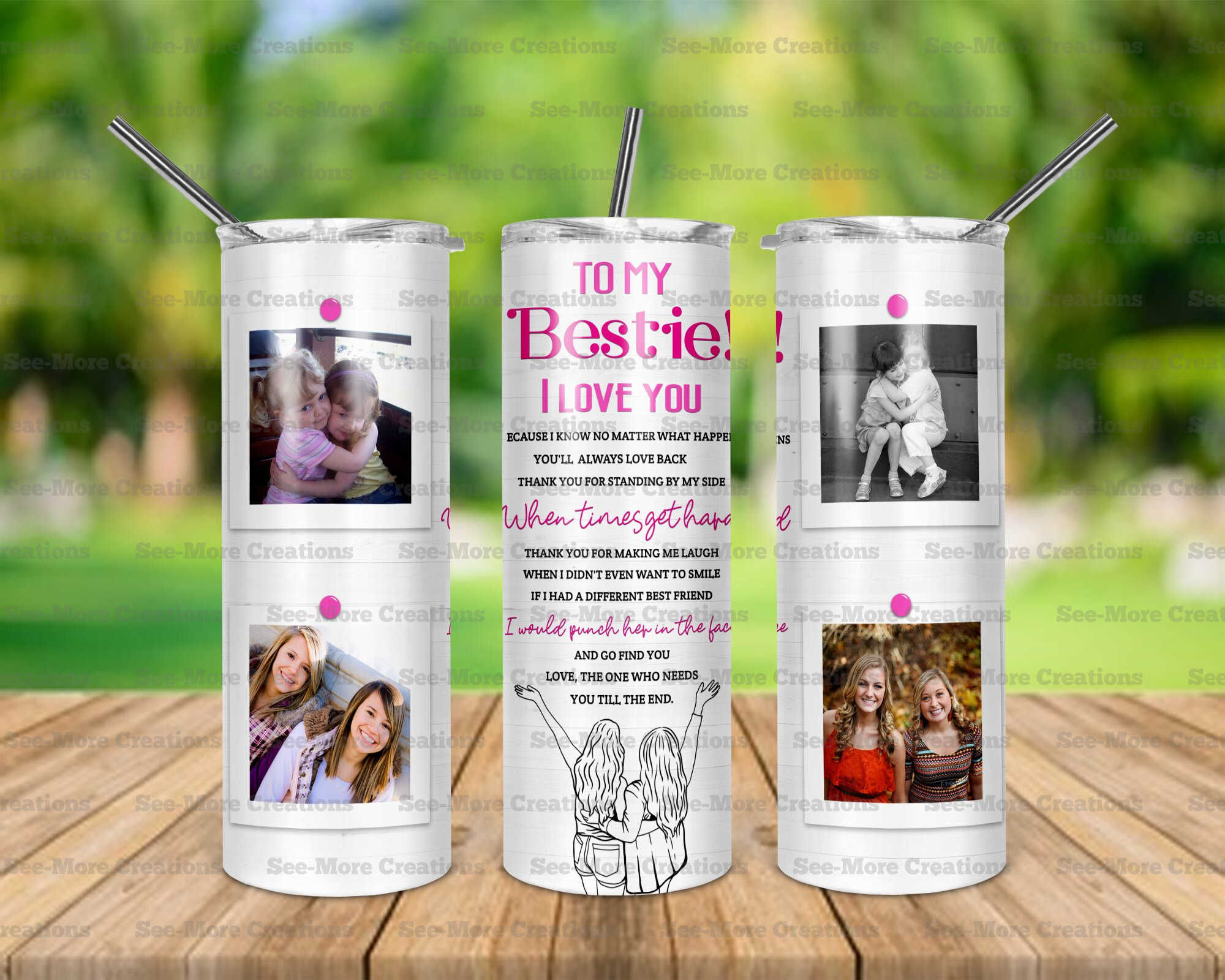 To My Bestie #6 Poem Personalized With Photos Skinny Tumbler