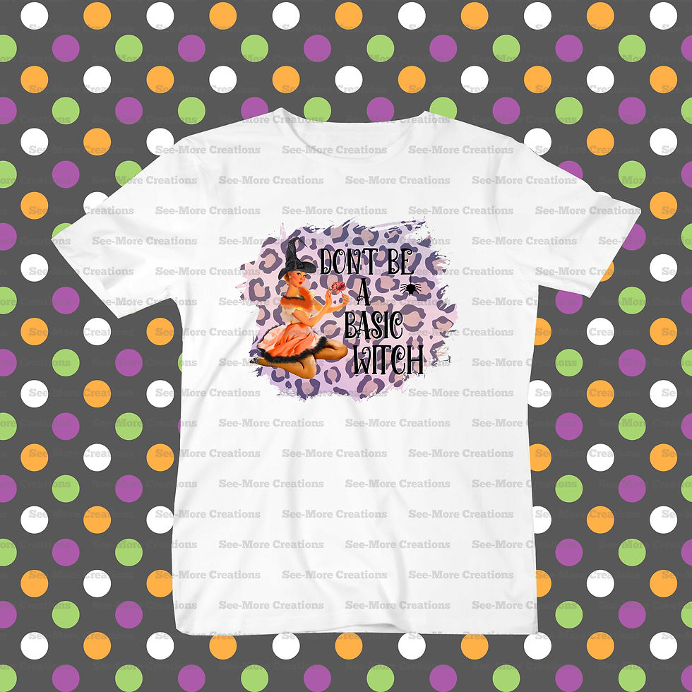 Don't Be A Basic Witch #1 Halloween Shirt