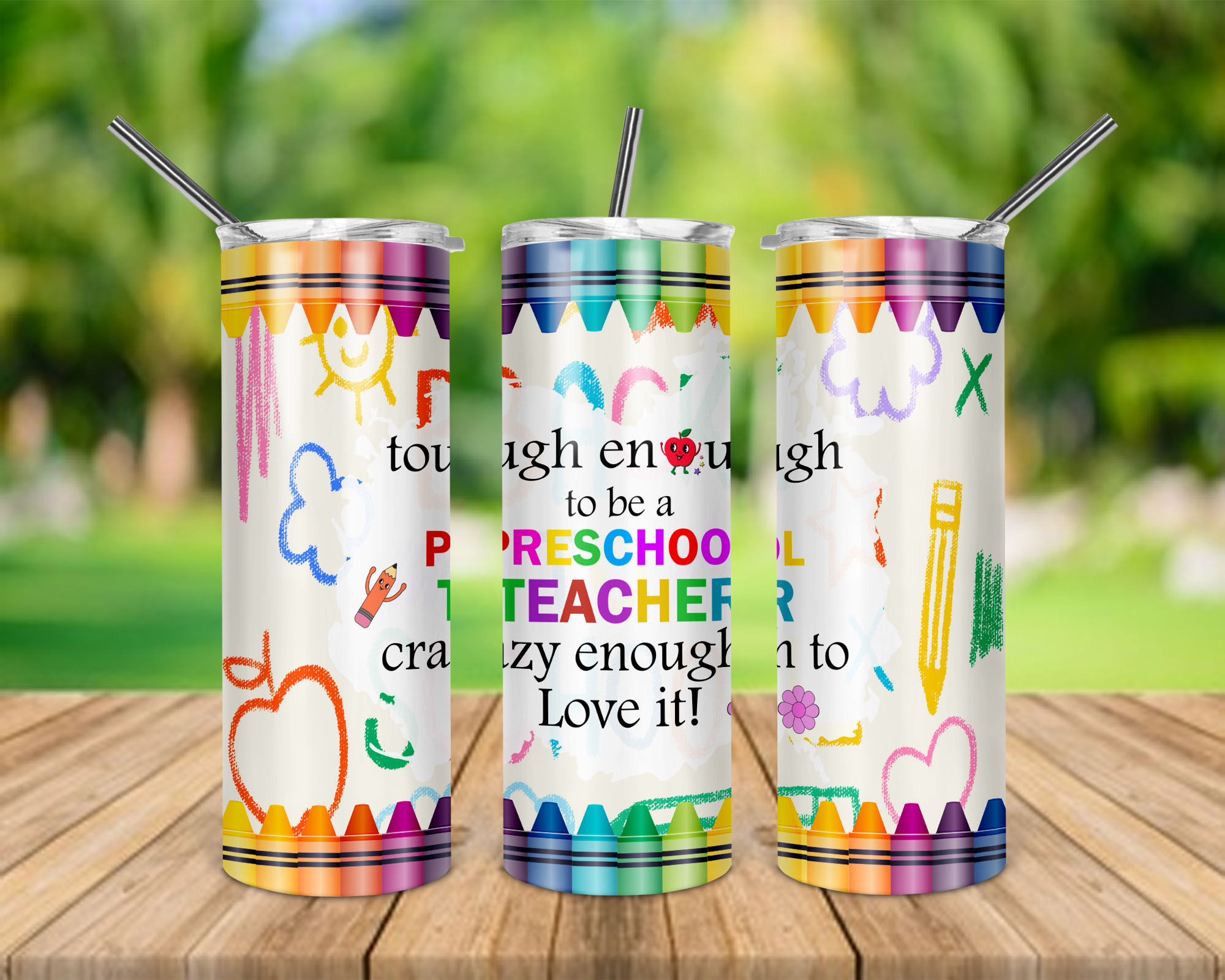 Tough Enough To Be A Pre-School Teacher Crazy Enough #1 Skinny Tumbler