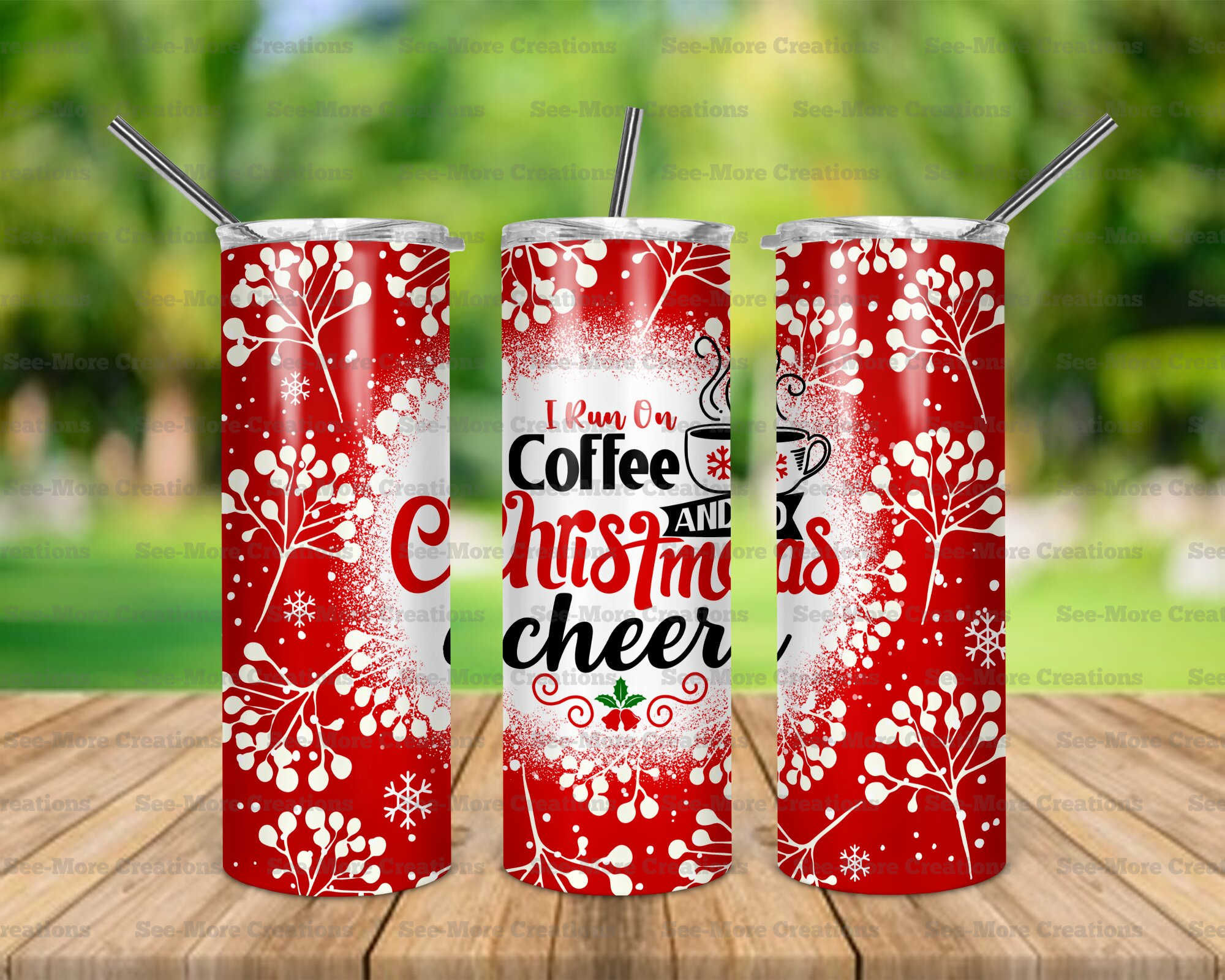 I Run On Coffee And Christmas Cheer #10 Skinny Tumbler