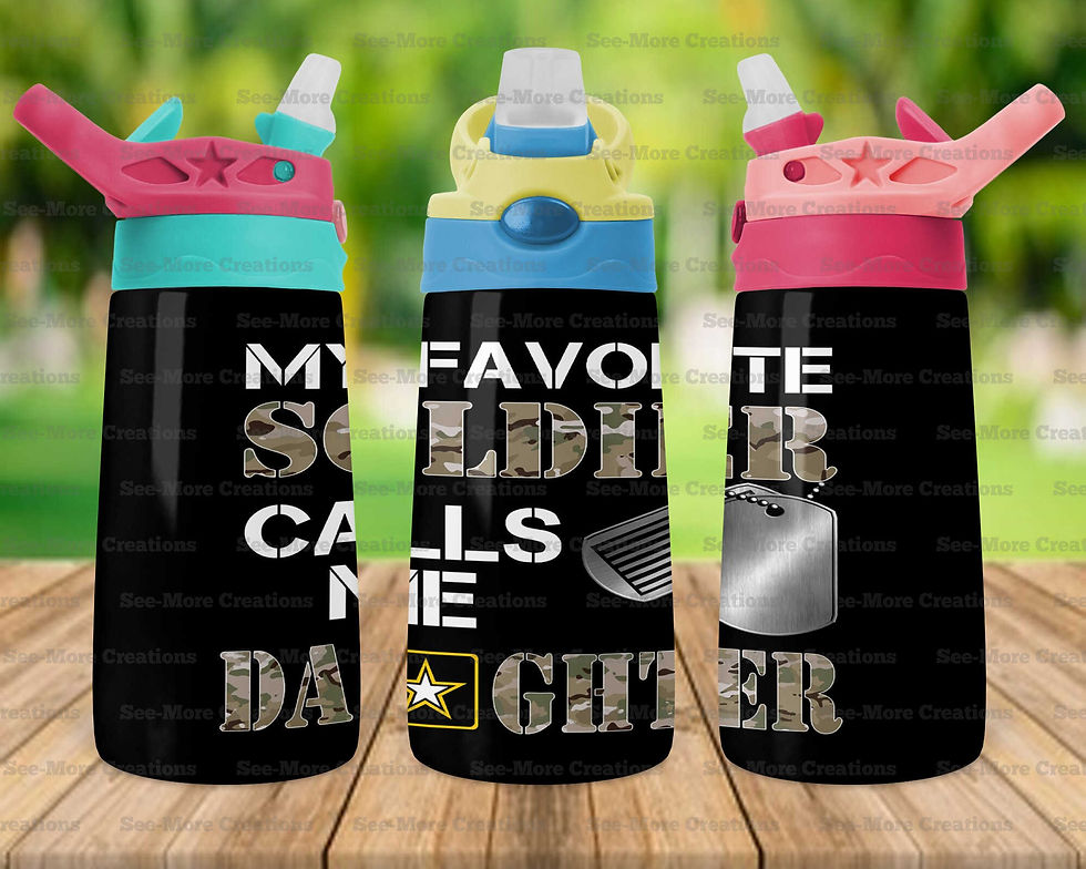 Thumbnail: My Favorite Solider Calls Me Daughter #51 Sippy, Kids & Skinny Tumble