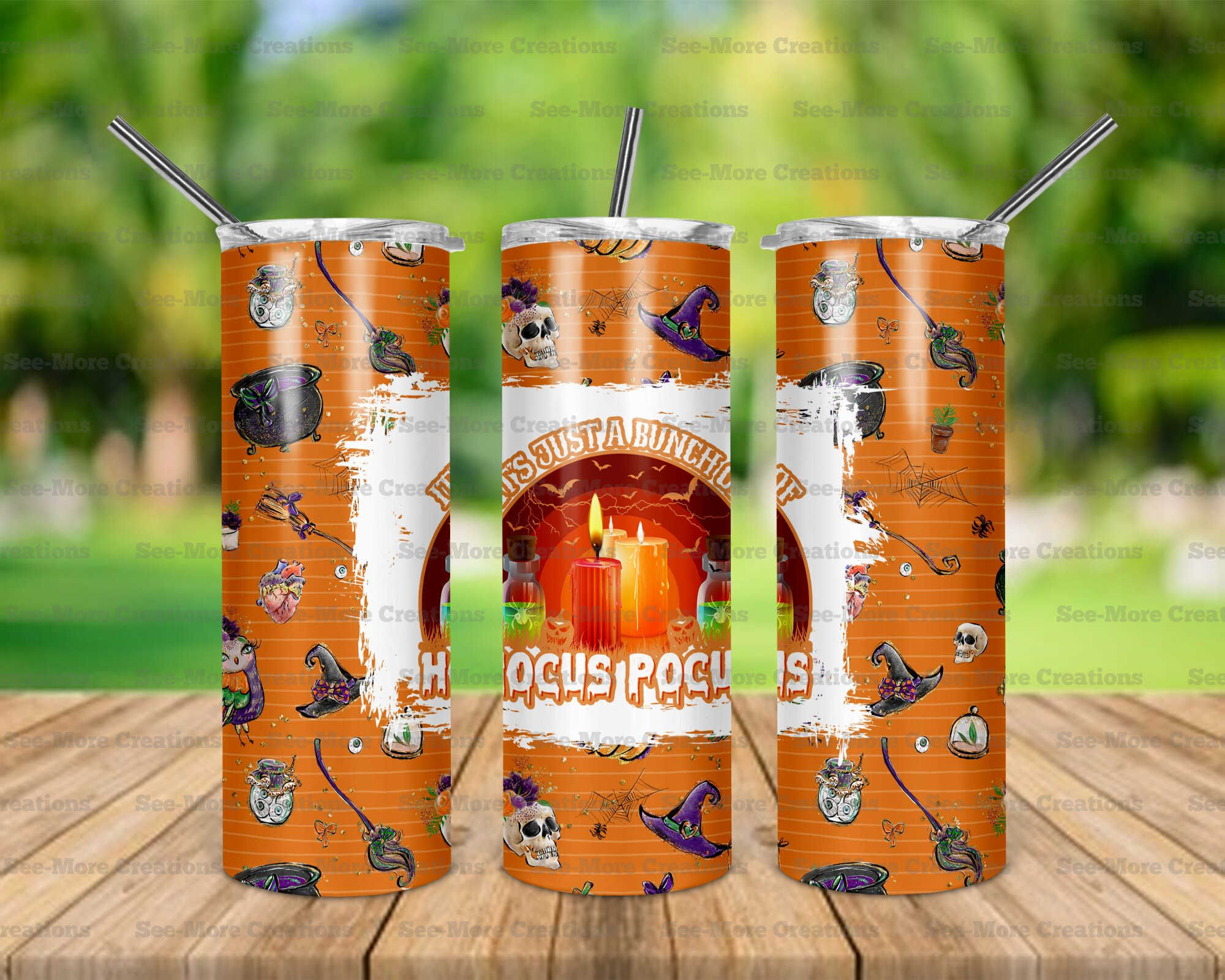 It's Just A Bunch Of Hocus Pocus #1 Skinny Tumbler