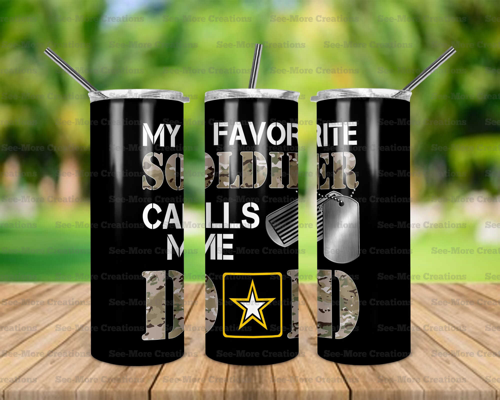 My Favorite Solider Calls Me Dad #50 Skinny Tumbler